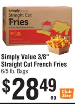 Smart & Final Simply Value 3/8 Straight Cut French Fries offer
