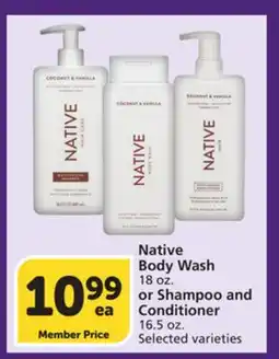 Albertsons Native Body Wash 18 oz. or Shampoo and Conditioner 16.5 oz offer