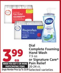 Albertsons Dial Complete Foaming Hand Wash 7.5 oz. or Signature Care Pain Relief 20-24 ct offer