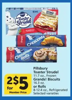 Albertsons Pillsbury Toaster Strudel 11.7 oz., Frozen Grands! Biscuits 16.3 oz. or Rolls 8-12.4 oz offer