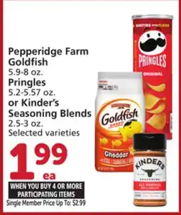 Vons Pepperidge Farm Goldfish 5.9-8 oz. Pringles 5.2-5.57 oz. or Kinder's Seasoning Blends 2.5-3 oz offer