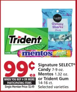 Vons Signature SELECT Candy 7-9 oz. Mentos 1.32 oz. or Trident Gum 14-16 ct offer