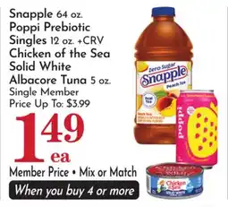 Pavilions Snapple 64 oz. Poppi Prebiotic Singles 12 oz. Chicken of the Sea Solid White Albacore Tuna 5 oz offer