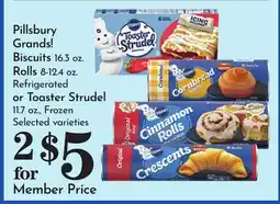 Pavilions Pillsbury Grands! Biscuits 16.3 oz. Rolls 8-12.4 oz. Refrigerated or Toaster Strudel 11.7 oz offer