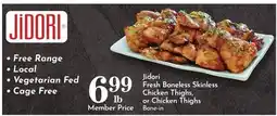 Pavilions Jidori Fresh Boneless Skinless Chicken Thighs, or Chicken Thighs offer
