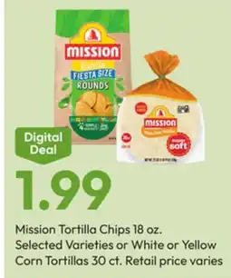 Stater Bros Mission Tortilla Chips 18 oz. Selected Varieties or White or Yellow Corn Tortillas 30 ct offer