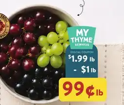 Fresh Thyme California Red, Green or Black Grapes offer