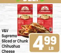 Tony’s Fresh Market V&V Supremo Sliced or Chunk Chihuahua Cheese offer
