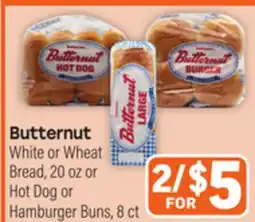 Tony’s Fresh Market Butternut White or Wheat Bread, 20 oz or Hot Dog or Hamburger Buns, 8 ct offer