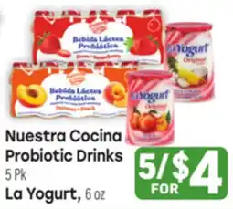 Tony’s Fresh Market Nuestra Cocina Probiotic Drinks, La Yogurt offer