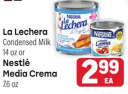 Tony’s Fresh Market La Lechera Condensed Milk 14 oz or Nestlé Media Crema 7.6 oz offer