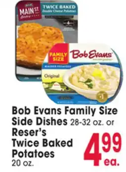 Jewel-Osco Bob Evans Family Size Side Dishes 28-32 oz. or Reser's Twice Baked Potatoes 20 oz offer