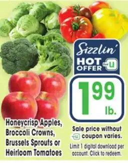 Jewel-Osco Honeycrisp Apples, Broccoli Crowns, Brussels Sprouts or Heirloom Tomatoes offer
