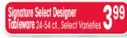 Jewel-Osco Signature Select Designer Tableware offer
