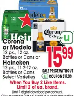 Jewel-Osco Corona or Modelo 12 pk., 12 oz. Bottles or Cans or Heineken 12 pk., 11.2-12 oz. Bottles or Cans offer