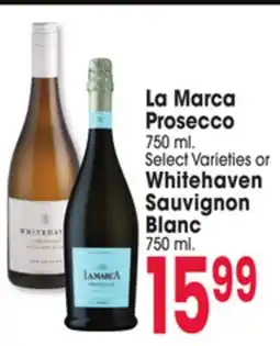 Jewel-Osco La Marca Prosecco 750 ml. Select Varieties or Whitehaven Sauvignon Blanc 750 ml offer