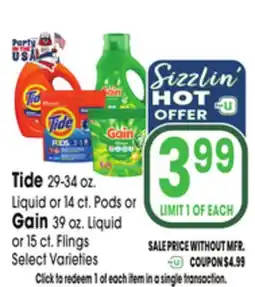 Jewel-Osco Tide 29-34 oz. Liquid or 14 ct. Pods or Gain 39 oz. Liquid or 15 ct. Flings offer