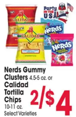 Jewel-Osco Nerds Gummy Clusters 4.5-5 oz. or Calidad Tortilla Chips 10-11 oz offer