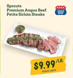 Sprouts Farmers Market Sprouts Premium Angus Beef Petite Sirloin Steaks offer