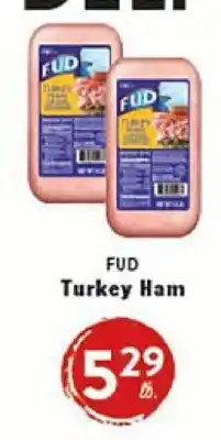 Rio Valley Market FUD Turkey Ham offer