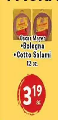 Rio Valley Market Oscar Mayer Bologna • Cotto Salami offer