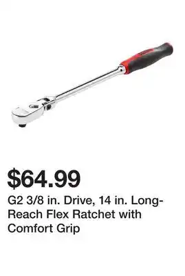 Harbor Freight Tools G2 3/8 in. Drive, 14 in. Long-Reach Flex Ratchet with Comfort Grip offer