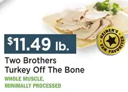 Heinen's Two Brothers Turkey Off The Bone offer
