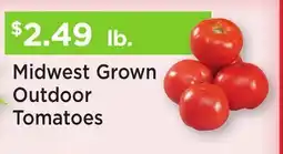 Heinen's Midwest Grown Outdoor Tomatoes offer