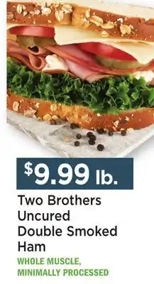 Heinen's Two Brothers Uncured Double Smoked Ham offer