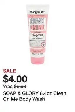 Marshalls SOAP & GLORY 8.4oz Clean On Me Body Wash offer