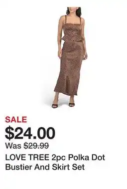 Marshalls LOVE TREE 2pc Polka Dot Bustier And Skirt Set offer