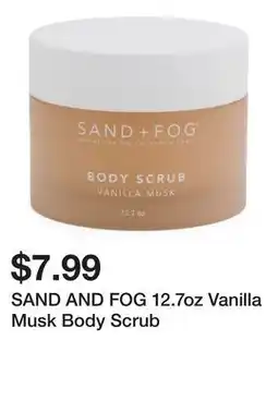 Marshalls SAND AND FOG 12.7oz Vanilla Musk Body Scrub offer