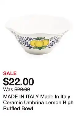Marshalls MADE IN ITALY Made In Italy Ceramic Umbrina Lemon High Ruffled Bowl offer