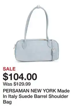 Marshalls PERSAMAN NEW YORK Made In Italy Suede Barrel Shoulder Bag offer