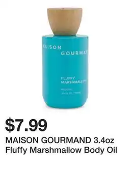 Marshalls MAISON GOURMAND 3.4oz Fluffy Marshmallow Body Oil offer