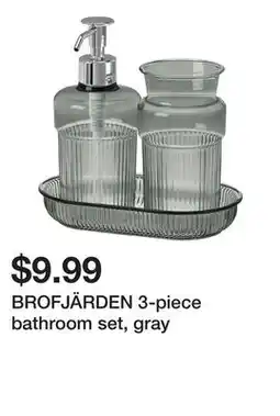 Ikea BROFJÄRDEN 3-piece bathroom set, gray offer