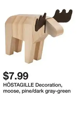 Ikea HÖSTAGILLE Decoration, moose, pine/dark gray-green offer