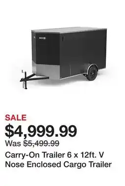Tractor Supply Company Carry-On Trailer 6 x 12ft. V Nose Enclosed Cargo Trailer offer