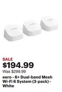 Best Buy eero - 6+ Dual-band Mesh Wi-Fi 6 System (3-pack) - White offer