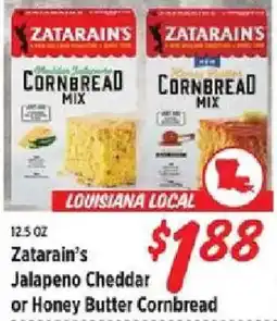 Rouses Zatarain's Jalapeno Cheddar or Honey Butter Cornbread offer