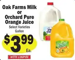 Sellers Bros Oak Farms Milk or Orchard Pure Orange Juice offer