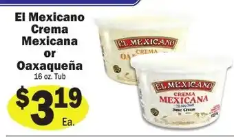 Sellers Bros El Mexicano crema mexicana or oaxaqueña offer