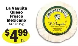 Sellers Bros La Vaquita Queso Fresco Mexicano offer