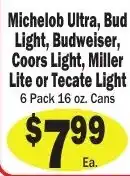 Sellers Bros Michelob Ultra, Bud Light, Budweiser, Coors Light, Miller Lite or Tecate Light offer