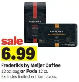 Meijer Frederik's by meijer coffee or pods offer