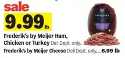 Meijer Frederik's by meijer ham, chicken or turkey offer