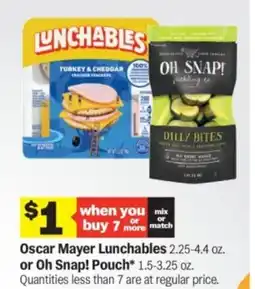 Meijer Oscar mayer lunchables or oh snap! pouch offer