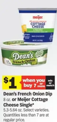 Meijer Dean's french onion dip or meijer cottage cheese single offer