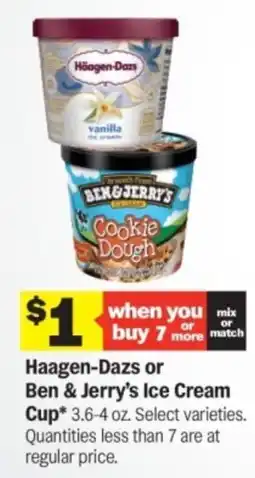 Meijer Haagen-dazs or ben & jerry's ice cream cup offer