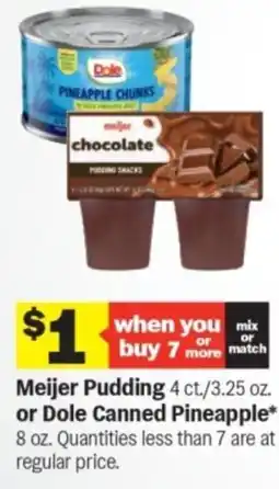 Meijer Meijer pudding or dole canned pineapple offer